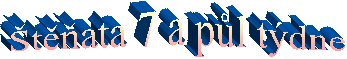 �t��ata 7 a p�l t�dne